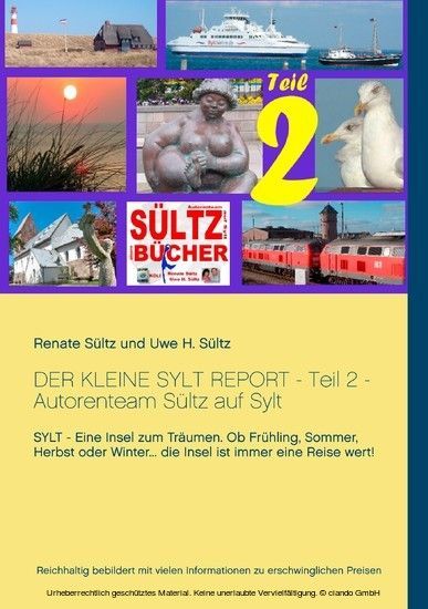 Der kleine Sylt Report - Teil 2 - Autorenteam Sültz auf Sylt main product photo