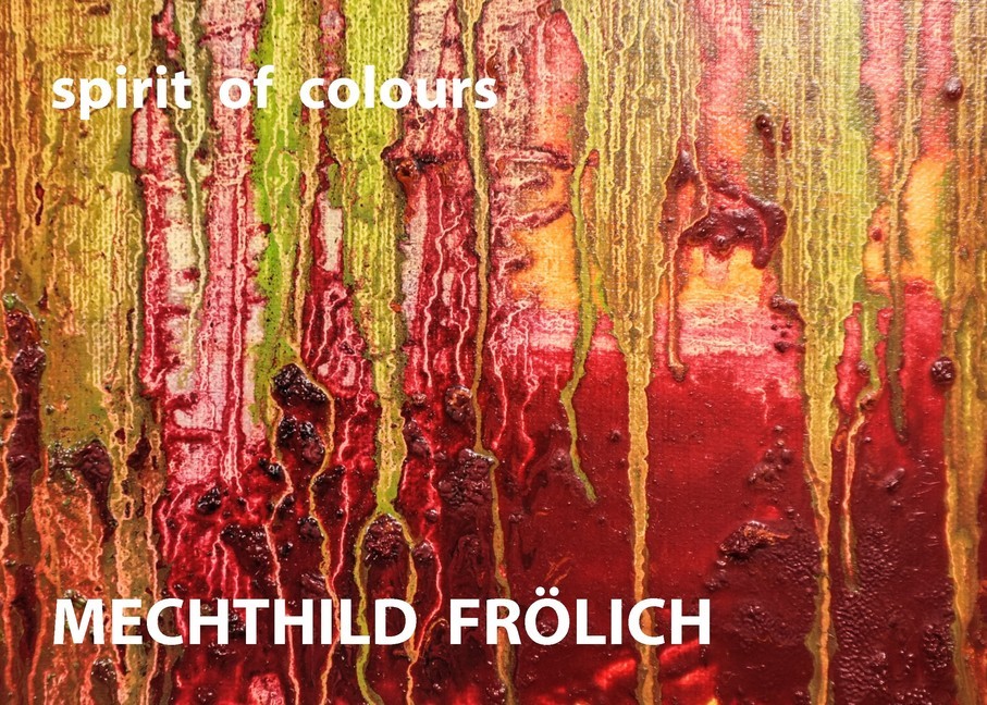 Mechthild Frölich: spirit of colours main product photo