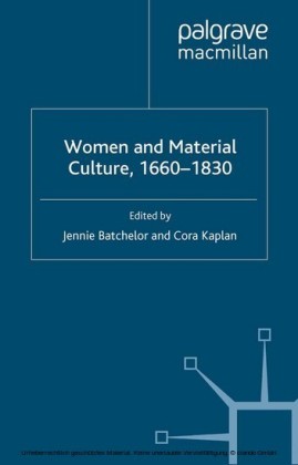 Women and Material Culture, 1660-1830