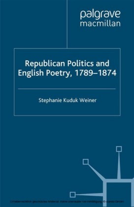 Republican Politics and English Poetry, 1789-1874