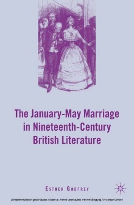 The January-May Marriage in Nineteenth-Century British Literature