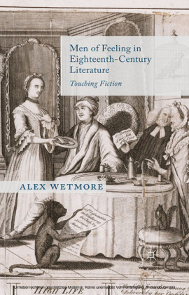 Men of Feeling in Eighteenth-Century Literature