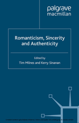 Romanticism, Sincerity and Authenticity