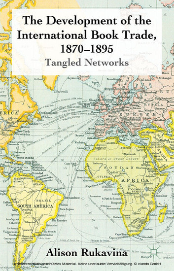 The Development of the International Book Trade, 1870-1895 main product photo