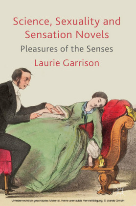 Science, Sexuality and Sensation Novels