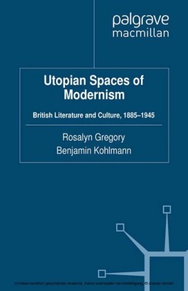 Utopian Spaces of Modernism