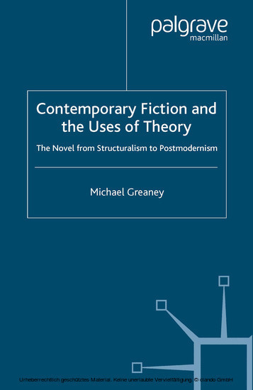 Contemporary Fiction and the Uses of Theory main product photo