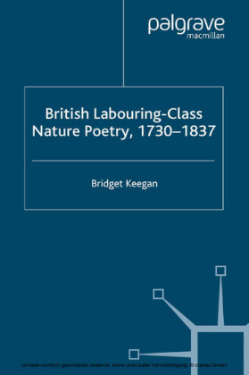 British Labouring-Class Nature Poetry, 1730-1837