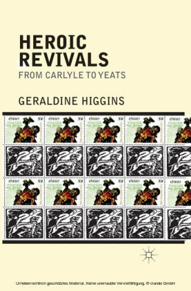 Heroic Revivals from Carlyle to Yeats