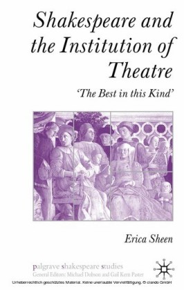 Shakespeare and the Institution of Theatre