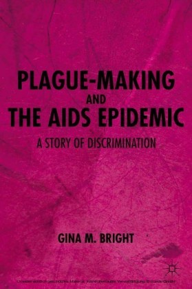 Plague-Making and the AIDS Epidemic: A Story of Discrimination