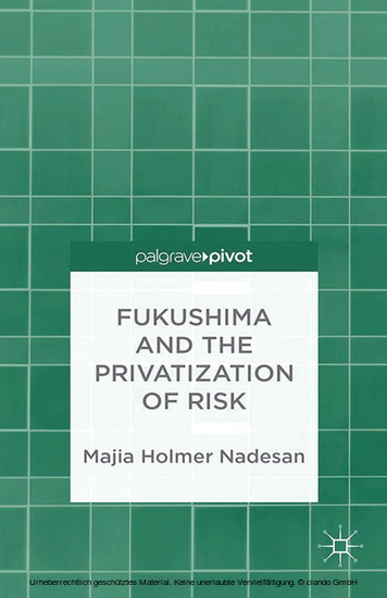 Fukushima and the Privatization of Risk main product photo
