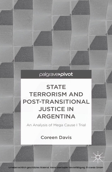 State Terrorism and Post-transitional Justice in Argentina: An Analysis of Mega Cause I Trial main product photo
