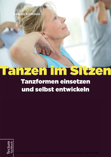 Tanzen im Sitzen - Tanzformen einsetzen und selbst entwickeln main product photo