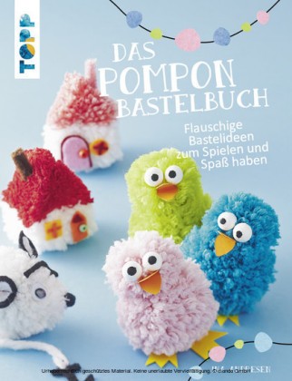 Das Pompon-Bastelbuch