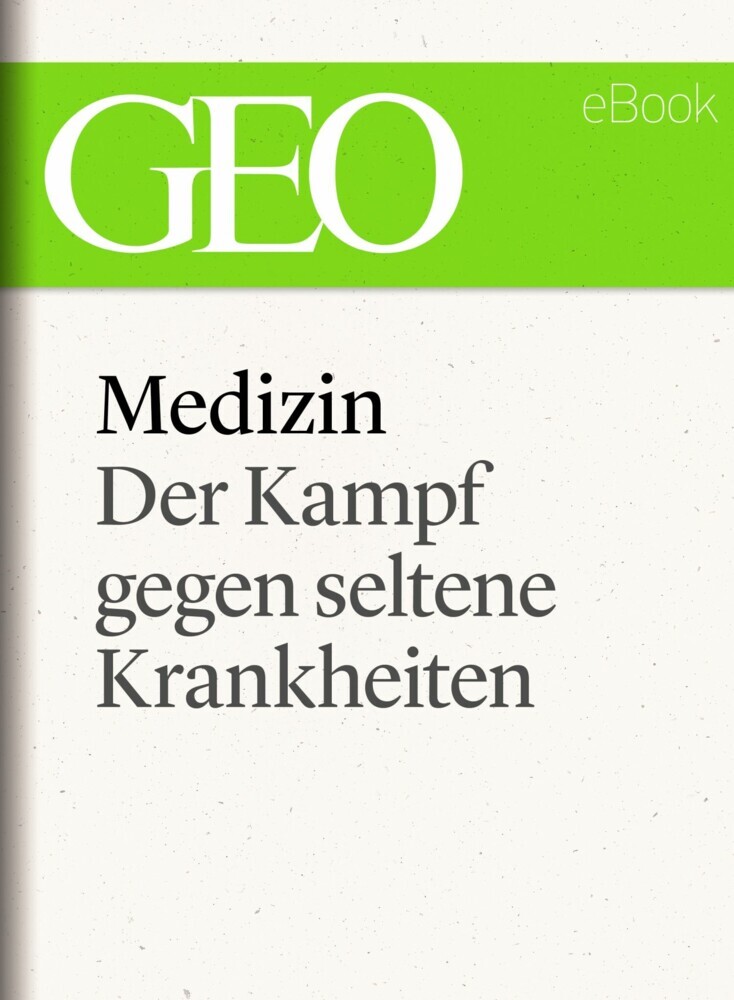 Medizin: Der Kampf gegen seltene Krankheiten (GEO eBook Single) main product photo