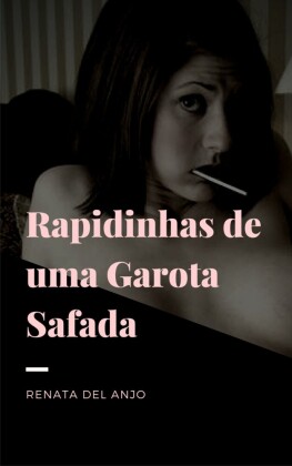 Rapidinhas de uma garota safada