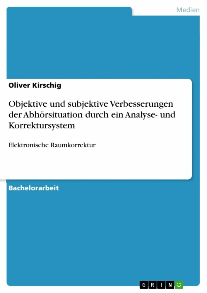 Objektive und subjektive Verbesserungen der Abhörsituation durch ein Analyse- und Korrektursystem main product photo