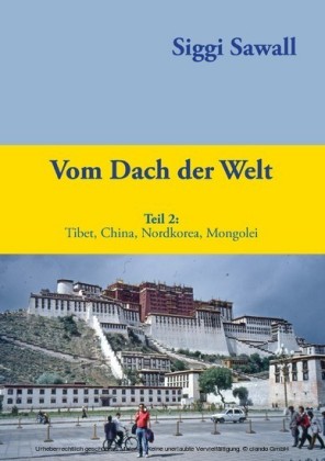 Vom Dach der Welt 2
