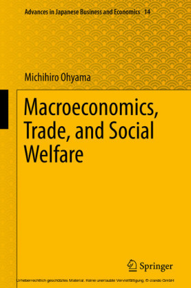 Macroeconomics, Trade, and Social Welfare