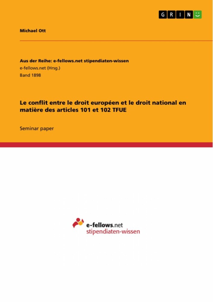 Le conflit entre le droit européen et le droit national en matière des articles 101 et 102 TFUE main product photo