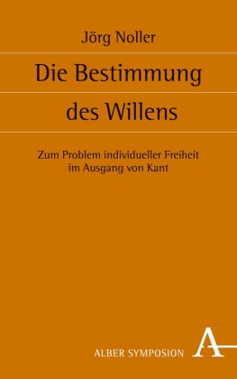 Die Bestimmung des Willens