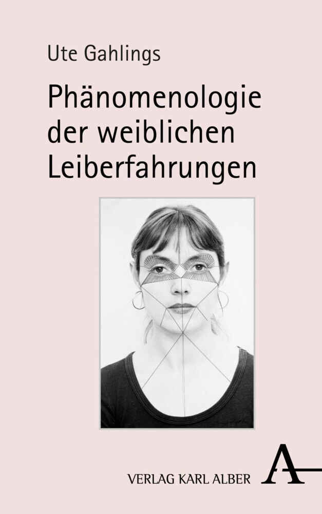 Phänomenologie der weiblichen Leiberfahrungen main product photo