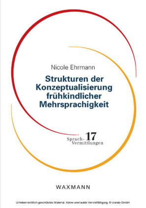 Strukturen der Konzeptualisierung frühkindlicher Mehrsprachigkeit