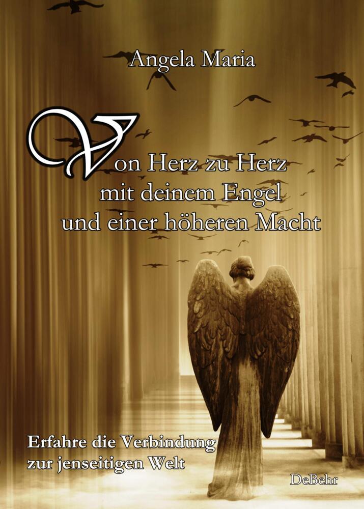 Von Herz zu Herz mit deinem Engel und einer höheren Macht - Erfahre die Verbindung zur jenseitigen Welt main product photo