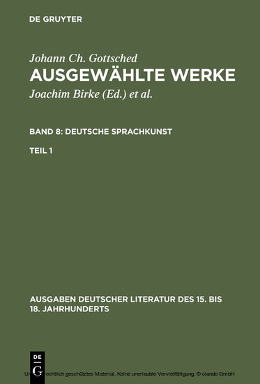 Johann Ch. Gottsched: Ausgewählte Werke. Bd 8: Deutsche Sprachkunst. Bd 8/Tl 1 main product photo