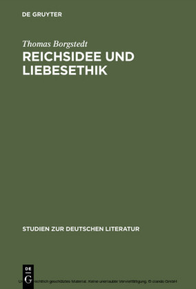 Reichsidee und Liebesethik