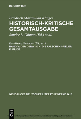 Der Derwisch. Die falschen Spieler. Elfride.
