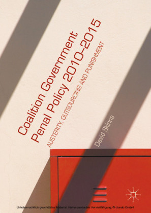 Coalition Government Penal Policy 2010-2015