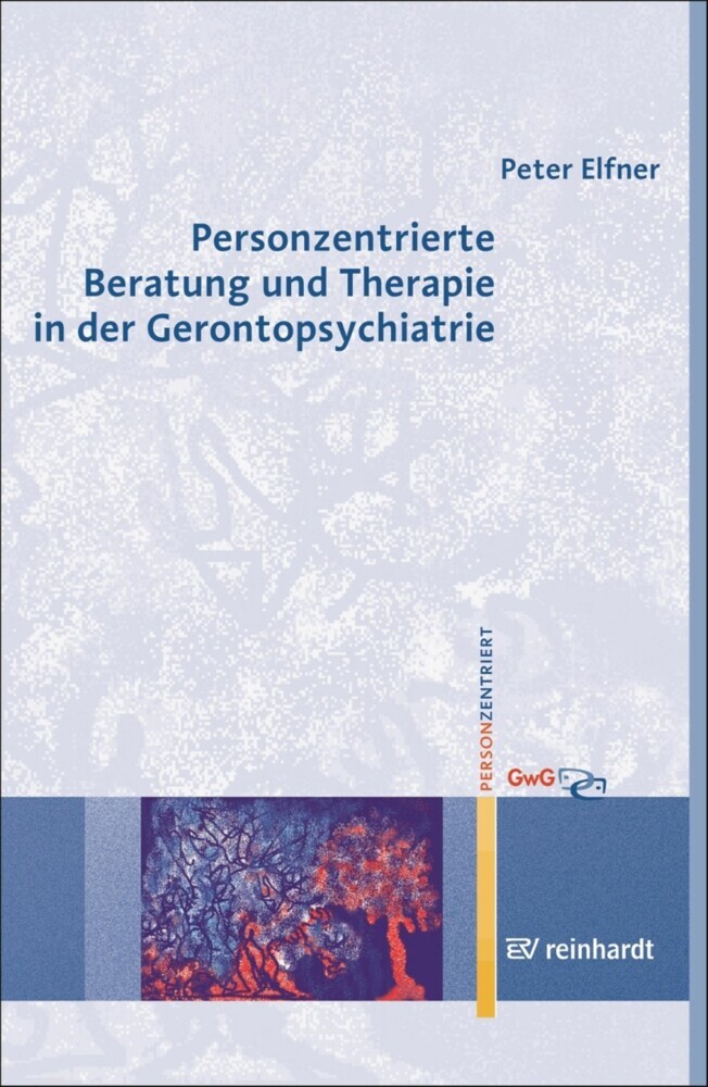 Personzentrierte Beratung und Therapie in der Gerontopsychiatrie main product photo