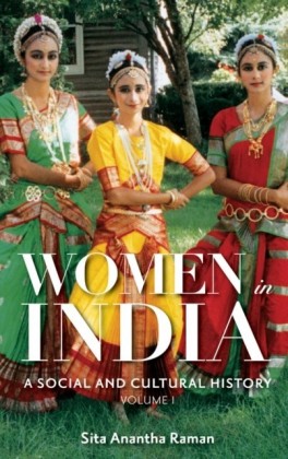Women in India: A Social and Cultural History [2 volumes]