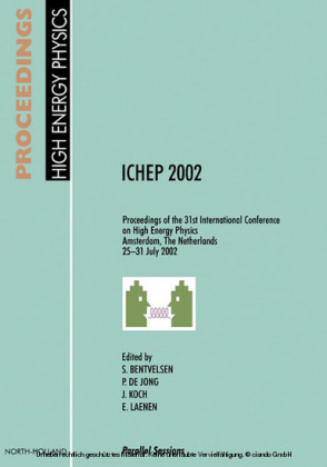 Proceedings of the 31st International Conference on High Energy Physics ICHEP 2002