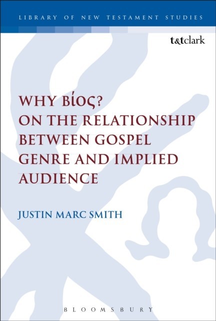 Why B os? On the Relationship Between Gospel Genre and Implied Audience main product photo