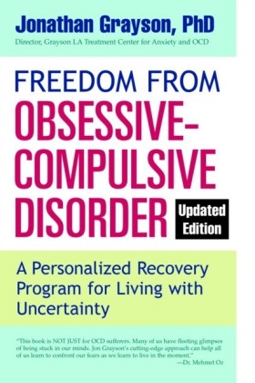 Freedom from Obsessive Compulsive Disorder (Updated Edition)