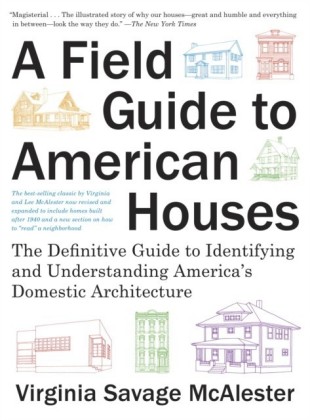 Field Guide to American Houses
