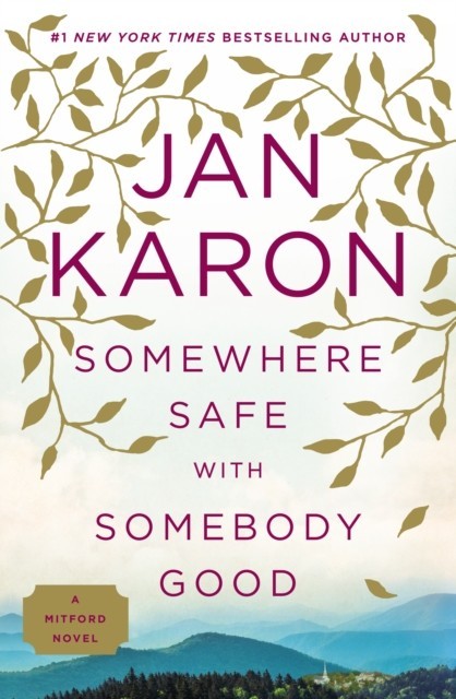 Somewhere Safe with Somebody Good main product photo