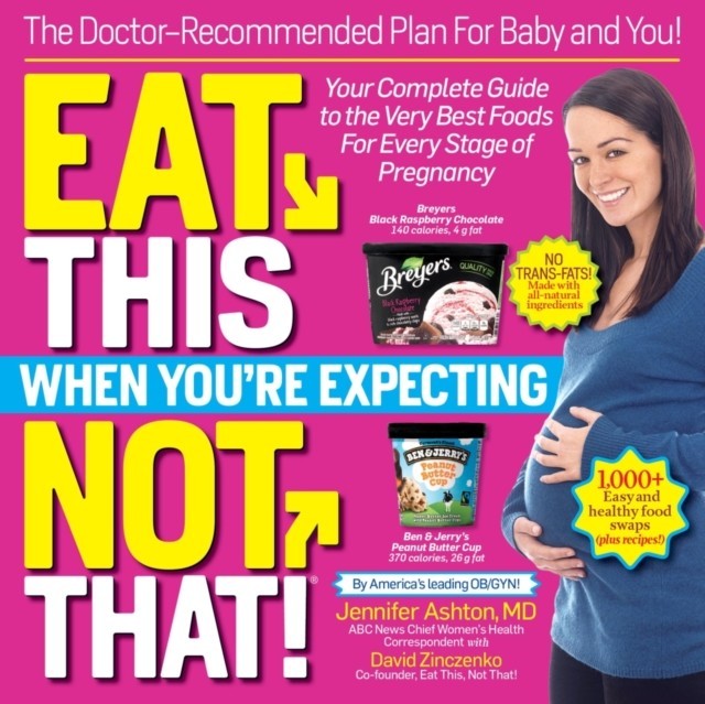 Eat This, Not That When You're Expecting main product photo