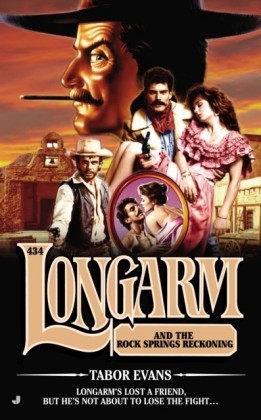 Longarm and the Rock Springs Reckoning