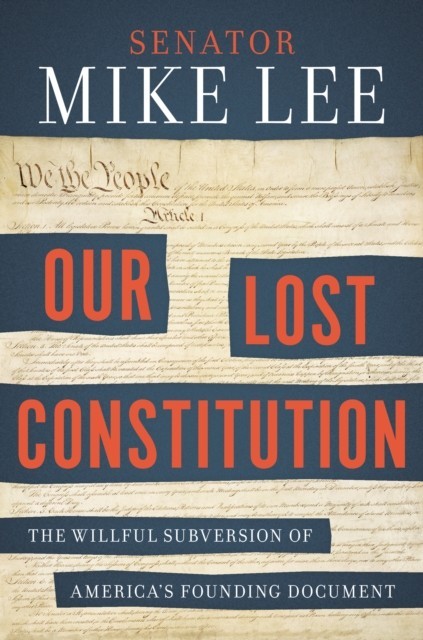 Our Lost Constitution main product photo