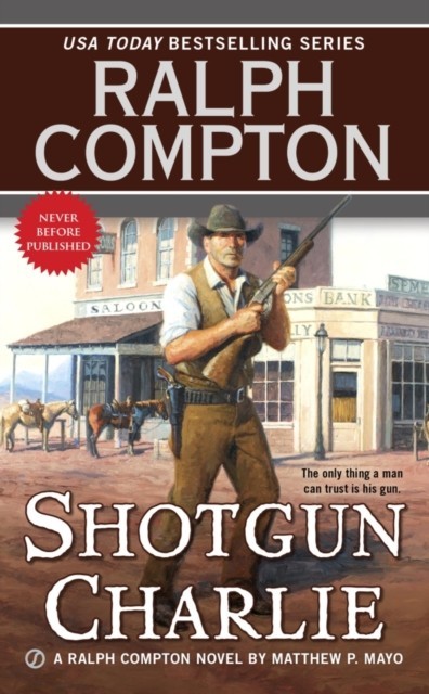 Ralph Compton Shotgun Charlie main product photo