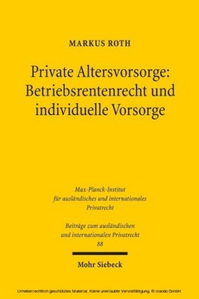 Private Altersvorsorge: Betriebsrentenrecht und individuelle Vorsorge
