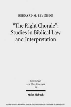 'The Right Chorale': Studies in Biblical Law and Interpretation