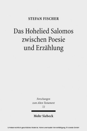 Das Hohelied Salomos zwischen Poesie und Erzählung