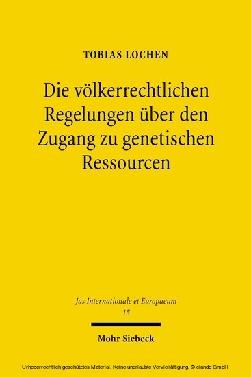 Die völkerrechtlichen Regelungen über den Zugang zu genetischen Ressourcen main product photo