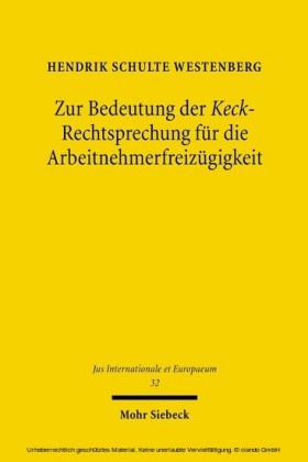 Zur Bedeutung der Keck-Rechtsprechung für die Arbeitnehmerfreizügigkeit