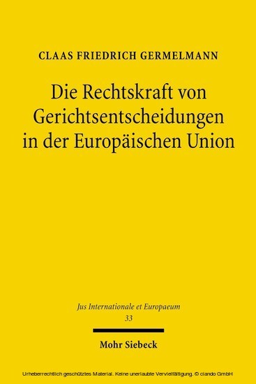 Die Rechtskraft von Gerichtsentscheidungen in der Europäischen Union main product photo